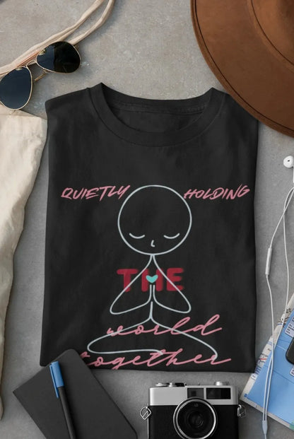 Front Print - Women Classic T-Shirt | Quietly Holding | 3 Dark Shade color | Round Neckline | Regular Fit | 100 % Cotton T-shirt