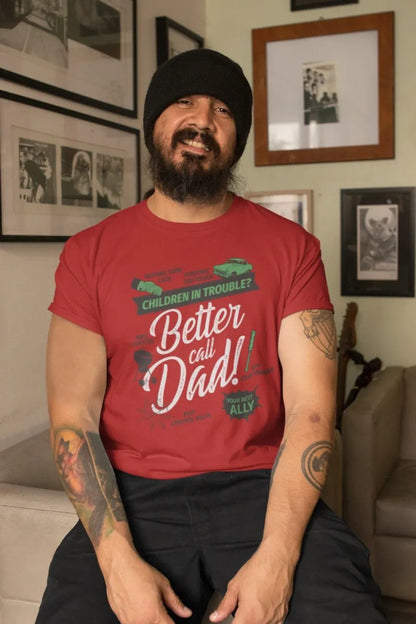 Front Print - Classic Crew T-Shirt | Better Call Dad| 3 color | Crew Neckline | Regular Fit | 100 % Cotton