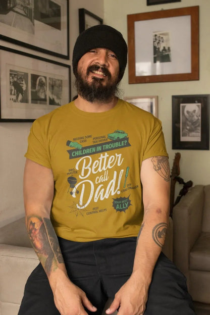 Front Print - Classic Crew T-Shirt | Better Call Dad| 3 color | Crew Neckline | Regular Fit | 100 % Cotton