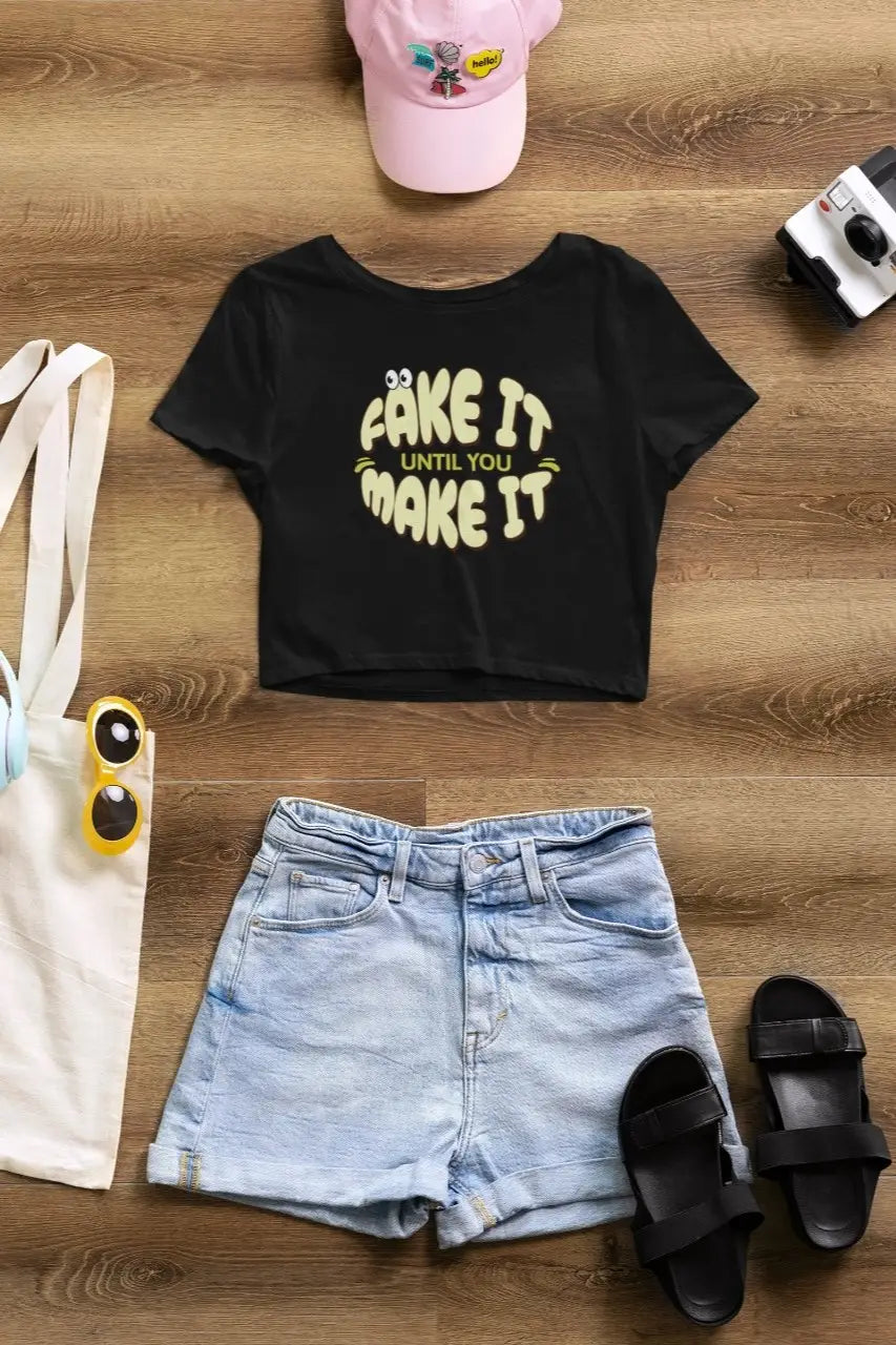 Front Print - Crop Top | Fake it | 4 Attractive color | Round Neckline | Cropped Fit | 100 % Cotton