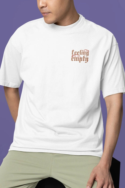 Two Sided Printing | FEELING EMPTY | 3 color | 180GSM | Round Neckline | Oversized Fit | 100 % Cotton